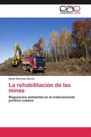 Danie SáNchez GarcíA | La RehabilitacióN De Las Minas | Taschenbuch | Spanisch