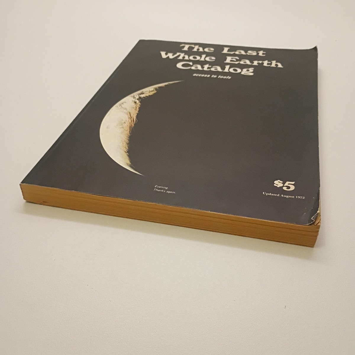 The Last Whole Earth Catalog [Access to tools] Updated August 1972