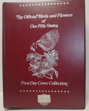 1982 The Birds and Flowers of the 50 States First Day Cover Collection Book