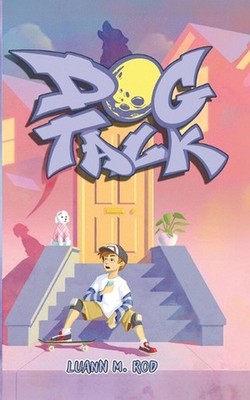 Dog Talk by Luann M. Rod Paperback Book