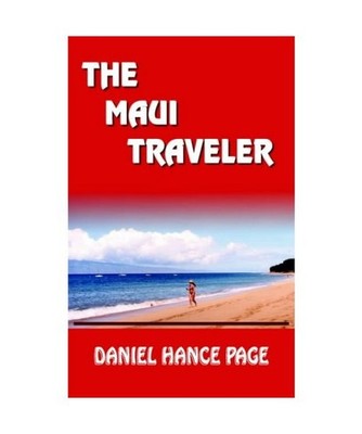 THE MAUI TRAVELER, Daniel Hance Page