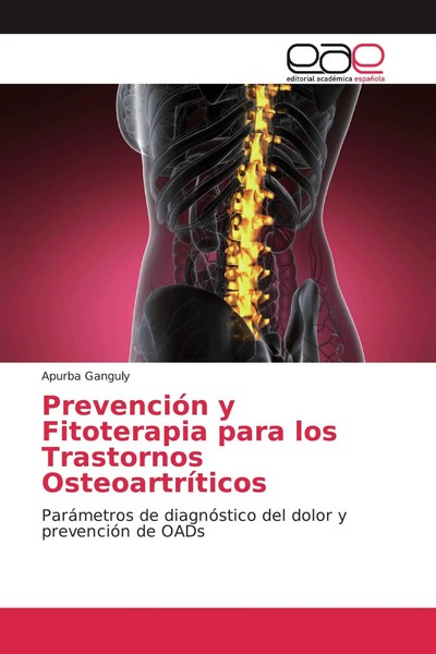 Apurba Ganguly | PrevencióN Y Fitoterapia Para Los Trastornos OsteoartríTicos-image