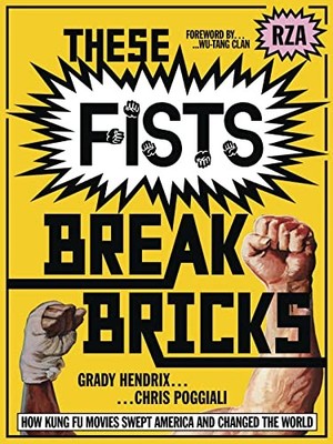 These Fists Break Bricks: How Kung F..., Hendrix, Grady