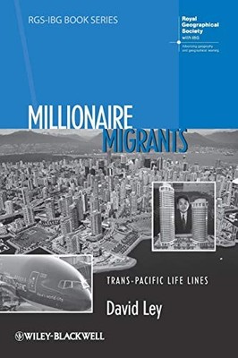Millionaire Migrants: Trans-Pacific Life Lines