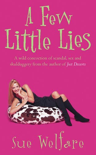 A Few Little Lies By  Sue Welfare. 9780006514312