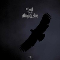 The Devil And The Almighty Blues - Tre Cd Neu