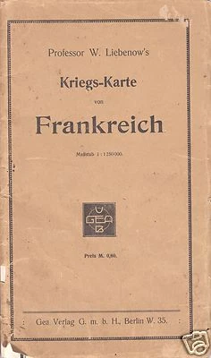 Prof. W. Liebenow's Kriegskarte von Frankreich, um 1914 - Bild 1 von 2