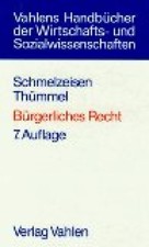 Bürgerliches Recht Kl. Schmelzeisen, Gustaf und Hans-Wolf Thümmel: