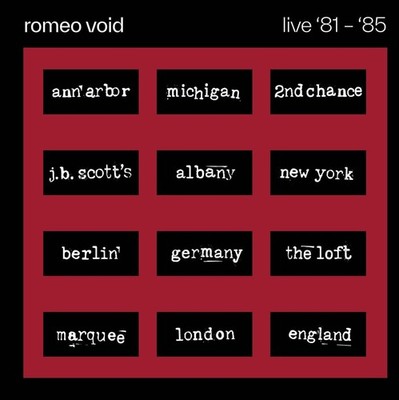 Romeo Void Live '81-'85 (CD) Album