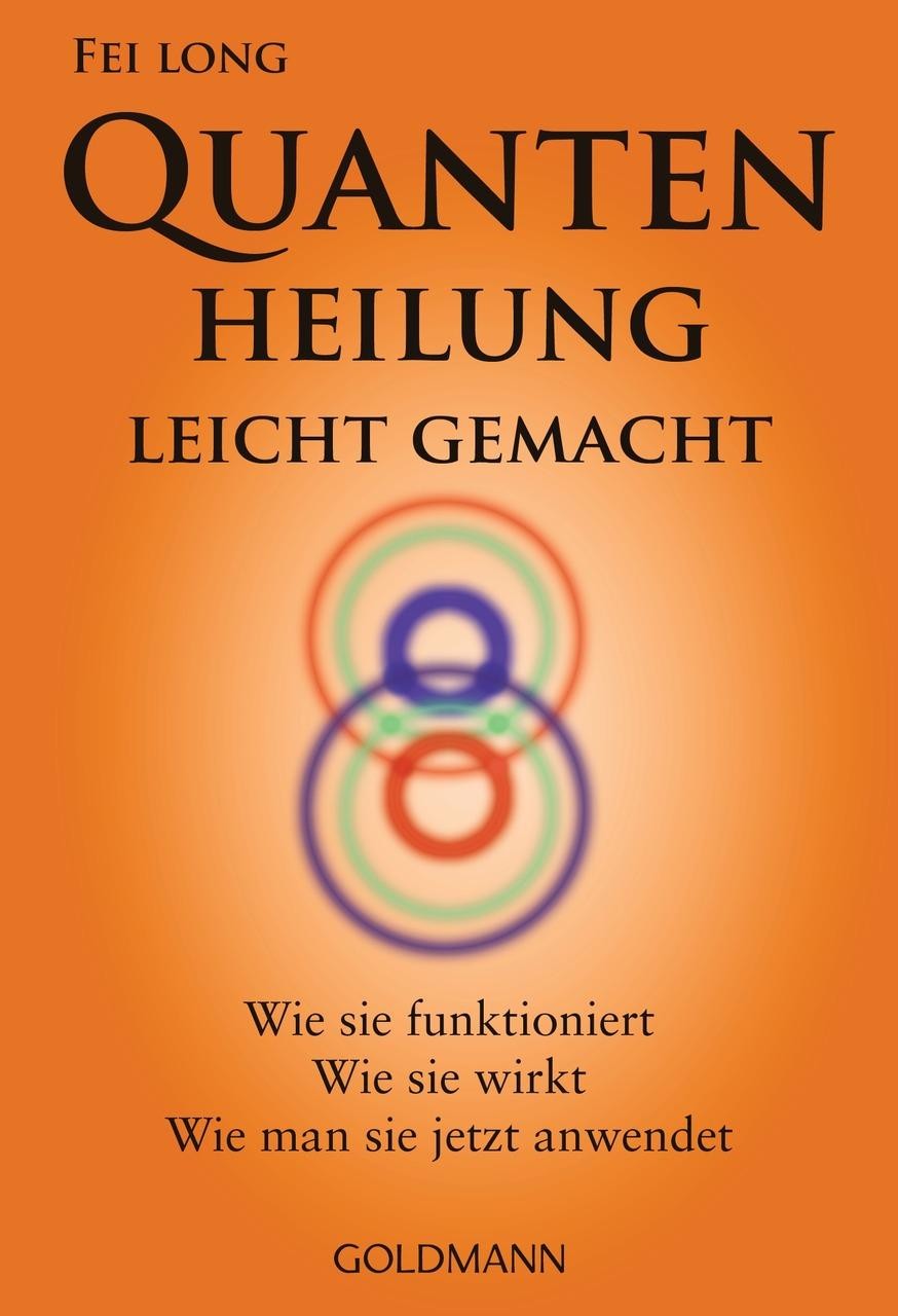 Quantenheilung leicht gemacht Fei Long - Bild 2