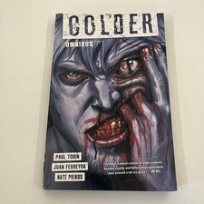 The Complete Colder Omnibus Paul Tobin Juan Ferreyra Nate Piekos Dark Horse TPB