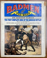 Bad Men Of The West by Robert Elman, 1974 Ridge/Castle, HC/DJ, large format