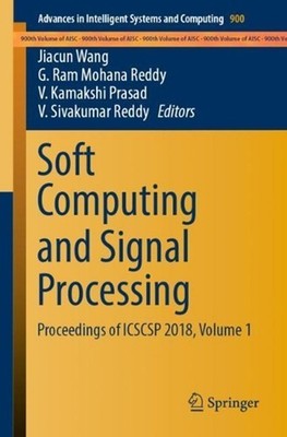 Soft Computing and Signal Processing: Proceedings of ICSCSP 2018, Volume 1 by Ji