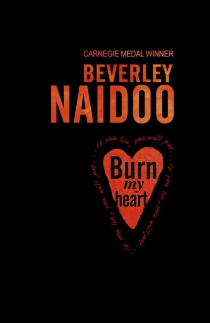Burn My Heart by Beverley Naidoo (Paperback Book)