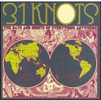 31 Knots - The Days And Nights Of Everything A (Vinyl LP - 2007 - US - Original)