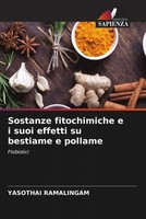 Yasothai Ramalingam | Sostanze Fitochimiche E I Suoi Effetti Su Bestiame E...