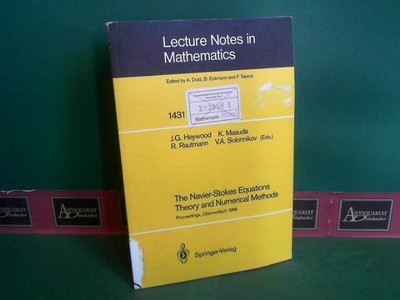 The Navier-Stokes Equations Theory and Numerical Methods. (= Lecture Notes in Ma