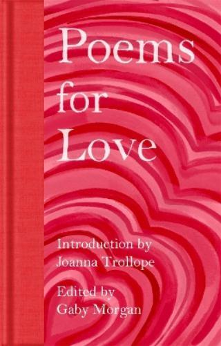 Joanna Trollope Poems for Love (Copertina rigida) Poems for Every Occasion