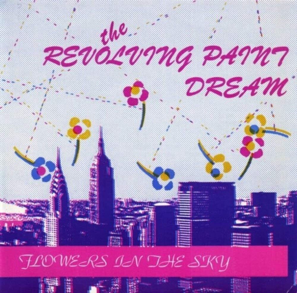 The Revolving Paint Dream Flowers in the Sky (Vinyl LP) 7" Single