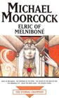Elric of Melnibone (The Tale of the Eternal Champion) - paperback Michael Mo...