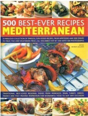 500 Best-Ever Recipes: Mediterranean - Hardcover By Beverly Jollands - VERY GOOD