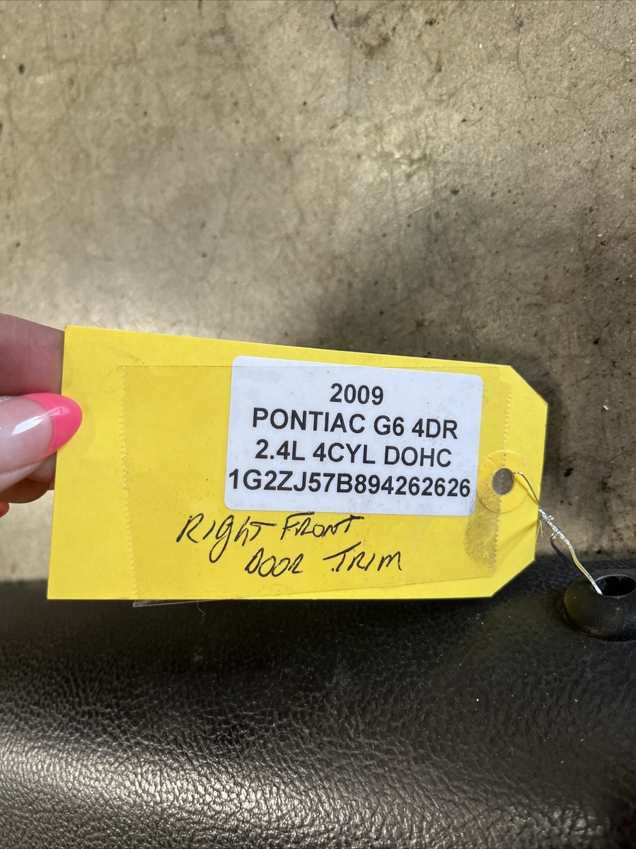 2005-2010 PONTIAC G6 FRONT RIGHT PASSENGER INTERIOR DOOR TRIM