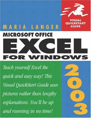 Microsoft Office Excel 2003 für Windows: Visual QuickStart... - Langer, Maria