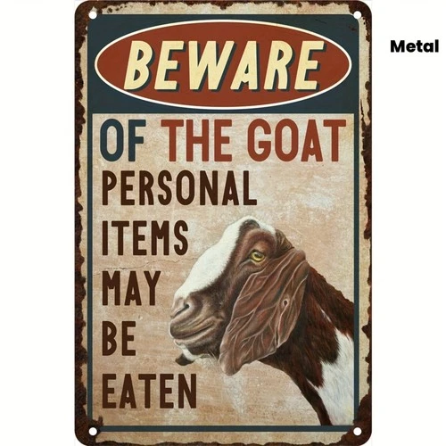 2D Flat 1pc "Beware of the Goat" Humorous Tin Metal Signs Home Décor Vintage Boh