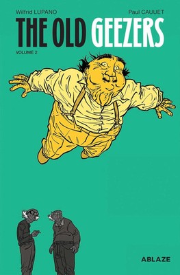 THE OLD GEEZERS VOLUME 2 HC | Wilfrid Lupano | Englisch | Buch | Gebunden | 2021