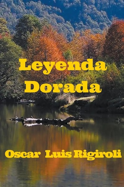 Oscar Luis Rigiroli | Leyenda Dorada | Taschenbuch | Spanisch (2014)-image
