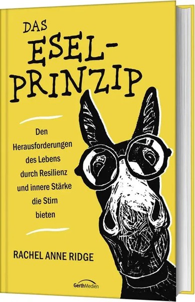 Das Esel-Prinzip | Rachel Anne Ridge | Buch | Gebunden | 176 S. | Deutsch | 2024-image