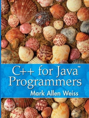 C++ for Java Programmers, Weiss, Mark