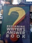 Beginning Writer's Answer Book. 9780898792638
