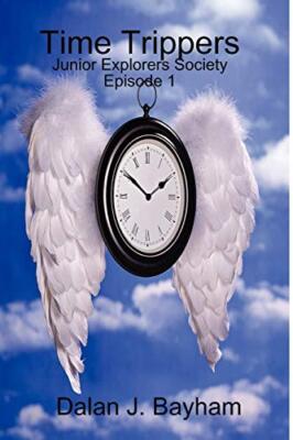 Time Trippers - Junior Explorers Society Episode 1, Bayham 9781430318798 New-,