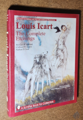 洋書 Louis Icart The Complete Etchings LOUIS ICART: The Complete Etchings by William R. Holland and