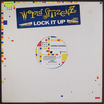 WORLD SITIZENZ: lock it up / long, dub MANHATTAN 12'' Single 33 RPM