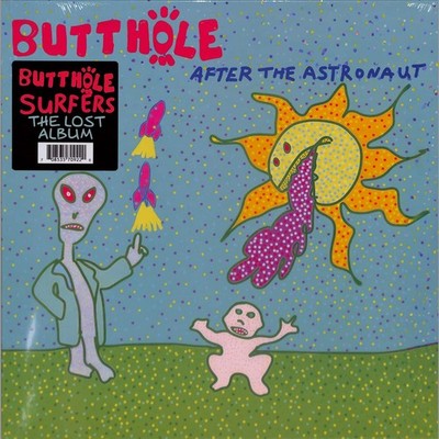 Butthole Surfers / AFTER THE ASTRONAUT (LP) / SUNSET BLVD RECORDS / LPSBR7092 /