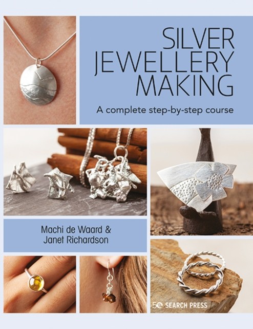 Silver Jewellery Making: A complete step-by-step course | Paperback | 2021 - Image 3