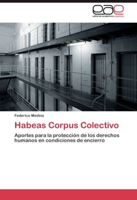 Habeas Corpus Colectivo Federico Medina