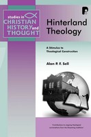Alan P. Sell | Hinterland Theology | Taschenbuch | Englisch (2008)