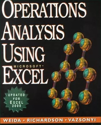 Operations Analysis Using Microsoft Excel, Nancy Weida, Ronny Richardson et An