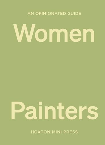 An Opinionated Guide to Women Painters by Lucy Davies (Hardback Book) - Image 7