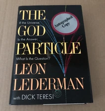 The God Particle By Leon Lederman And Dick Teresi SIGNED AUTOGRAPHED