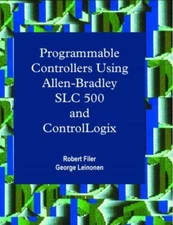 Programmable Controllers Using Allen-Bradley SLC500 and Control-Logix