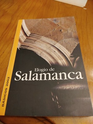 Elogio De Salamanca- 2002- Part of Ciudad Europea de la Cultura- Very Good