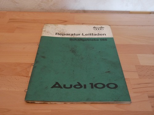 AUDI 100 Reparatur-Leitfaden Schaltgetriebe 088 1978