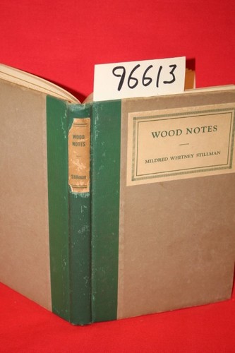Stillman, Mildred Whitney Wood Notes