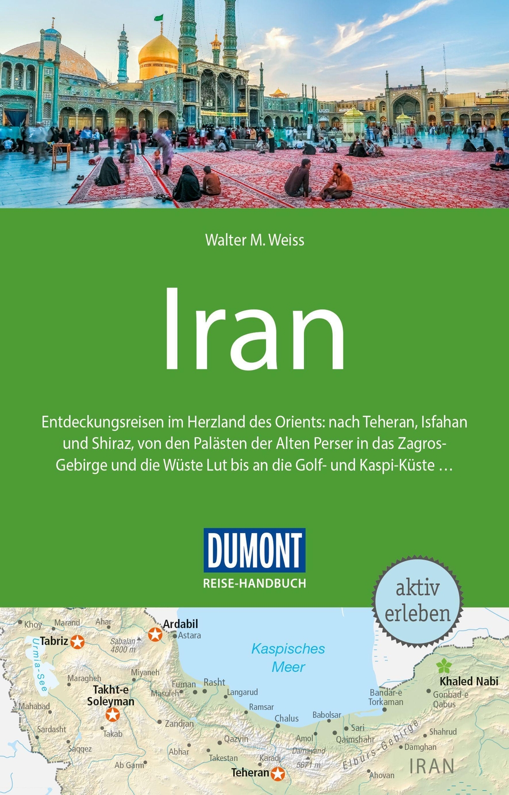 Thumbnail - Dumont Reise-handbuch Reiseführer Iran - Walter M. Weiss -