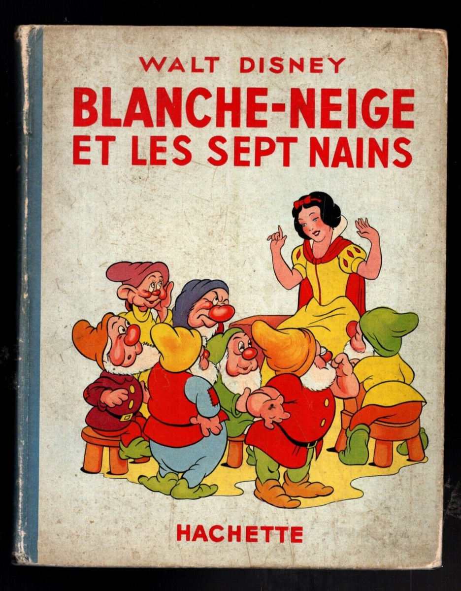 BLANCHE NEIGE ET LES SEPT NAINS. WALT DISNEY. Hachette 1938. Album