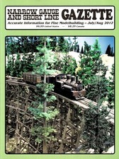 Narrow Gauge Short Line Gazette Magazine Jul/Aug 2012 Rio Grande Boxcars Part 1
